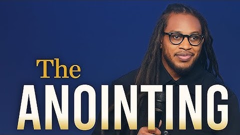 ANOINTING || Signs that proves you’re Anointed || Prophet Lovy 