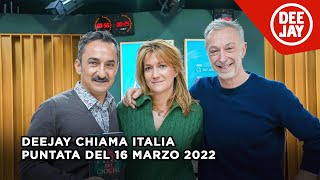 Deejay Chiama Italia - Puntata del 16 marzo 2022 / Ospite Allegra Gucci