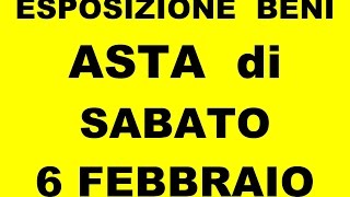 Esposizione Beni Asta 6 Febbraio 2016