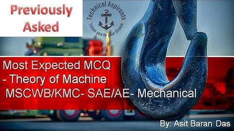 MSCWB- SAE/AE Mechanical most expected question Theory of Machine