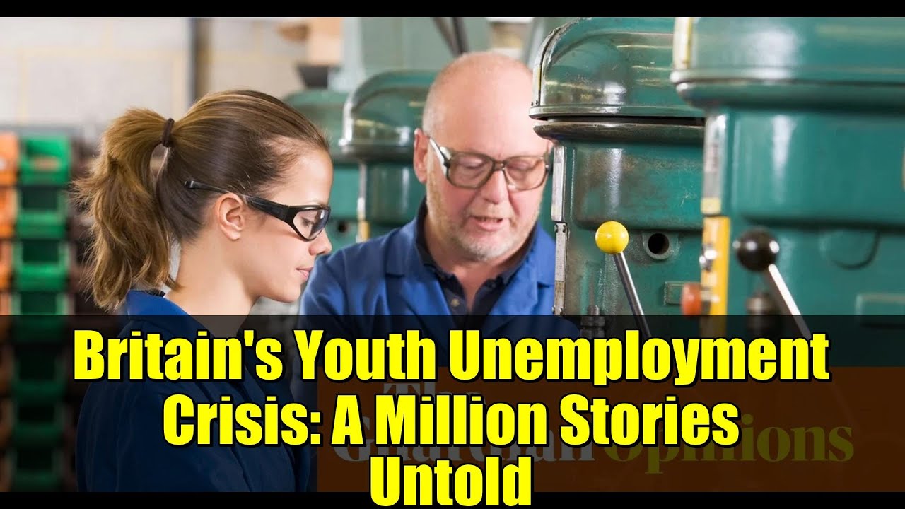 Britain's Youth Unemployment Crisis: A Million Stories Untold