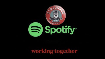 Strausser Jukebox and Spotify