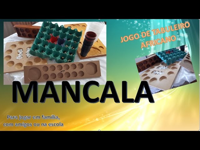 DeuBobeiraVirouBrincadeira - Jogos Africanos: Mancala 