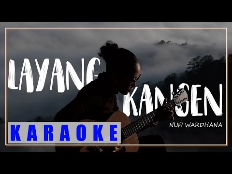 MINUS ONE Didi Kempot Layang Kangen - Nufi Wardhana || Didi Kempot versi Karaoke