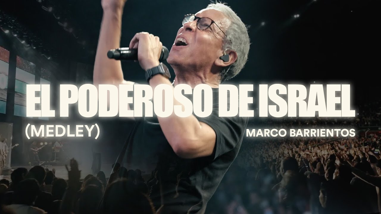 Marco Barrientos - El Poderoso de Israel (Medley)