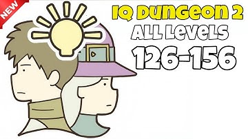 IQ Dungeon 2: Inherited Light - ALL LEVELS 126-156 || Solution