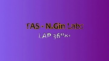 TAS - N.Gin Labs - LAP 36