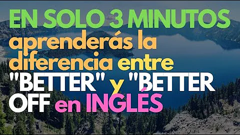 ¿Cuál es la definición de better off?