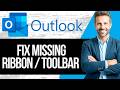 How to Fix Ribbon / Toolbar Missing in Outlook