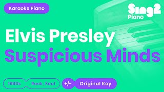 Elvis Presley - Suspicious Minds (Karaoke Piano)