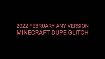2022 february 1.12.2 - 1.17 minecraft DUPE GLITCH (READ DESCRIPTION)