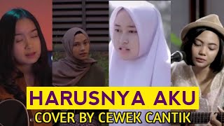 harusnya aku - armada  cover by YouTuber cantik (Feby, Chintya, intan, Tami Aulia)
