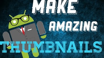 How to make custom thumbnails for youtube videos! on android for free!