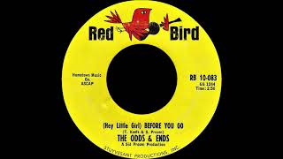 The Odds & Ends - (Hey little girl) Before you go