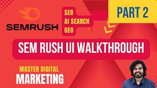 SEMrush UI Walkthrough – Complete Overview for Beginners