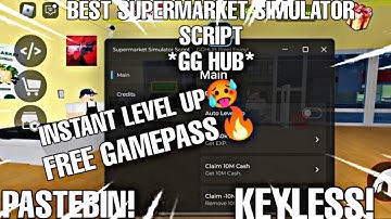 Best SuperMarket Simulator Script *GG HUB* For Mobile And Pc | Keyless | 2025