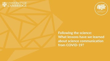 Following the Science: What lessons have we learned about science communication from COVID-19?