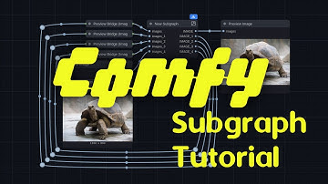ComfyUI - Subgraph Tutorial