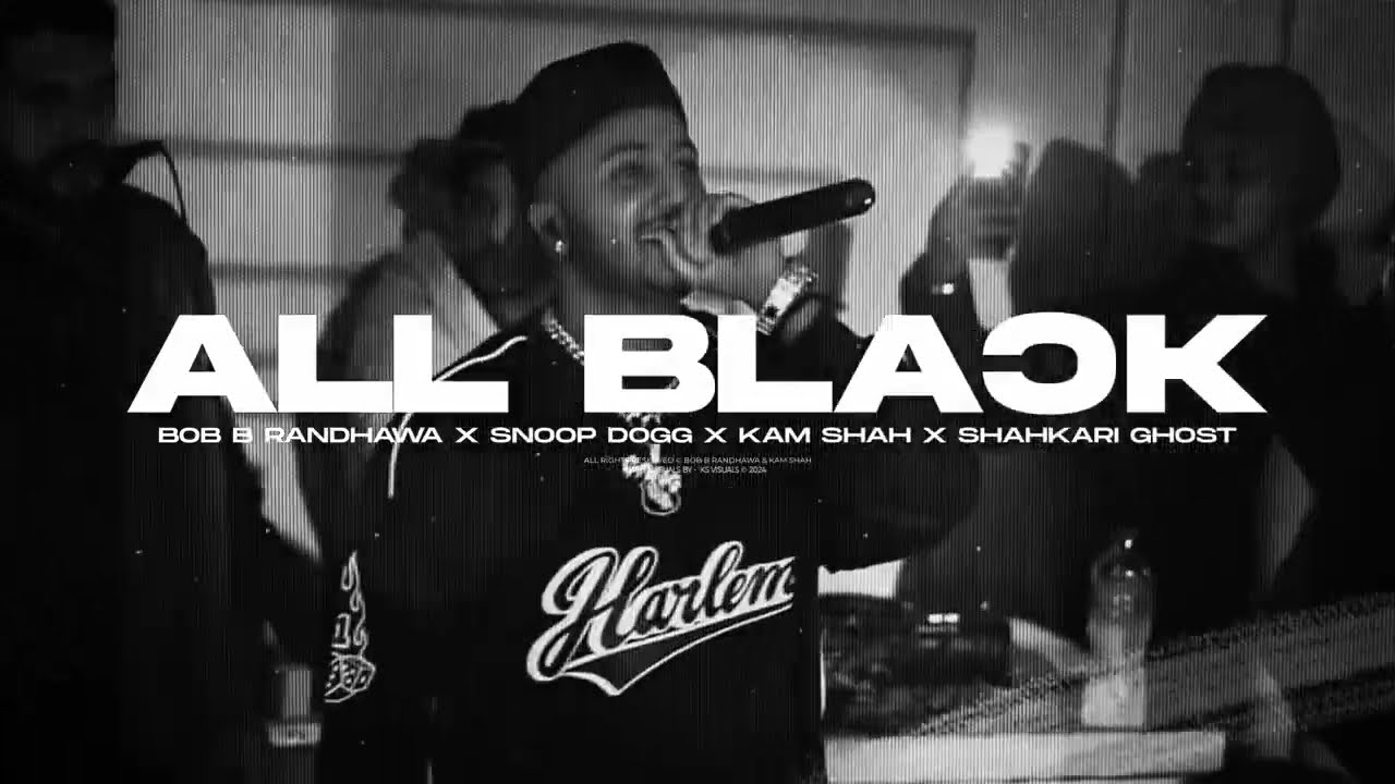 ALL BLACK official Audio Kamshah x BobB Randhawa ft Snoop Dogg  Shahkari Ghost