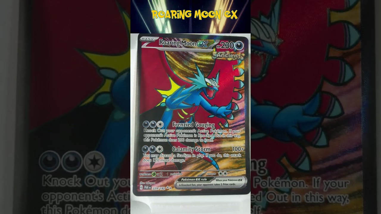 Roaring Moon ex from Paradox Rift. 