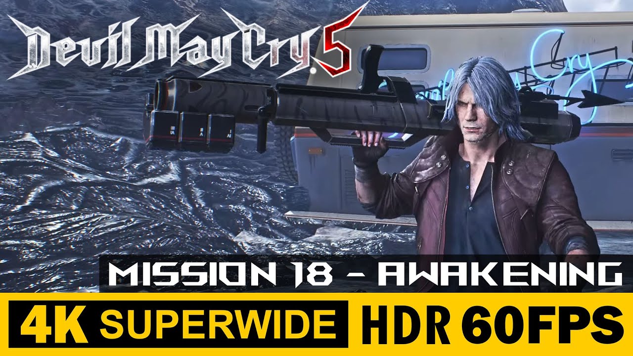 Video thumbnail for MISSION 18 - AWAKENING | Devil May Cry 5 | Walkthrough, Gameplay, No Commentary, 4K, HDR, 60 FPS