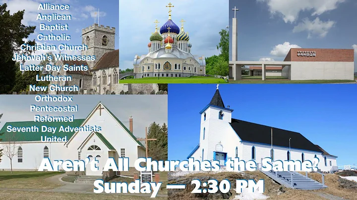 07-01-2018 Aren’t All Churches the Same