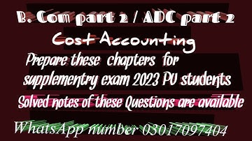 B. Com part 2 Cost Accounting important chapters for second annual exam 2023.