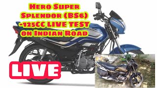 Hero Super Splendor (BS6!) -125CC LIVE TEST on Indian Road | Latest Super Splendor Bike Road Speed