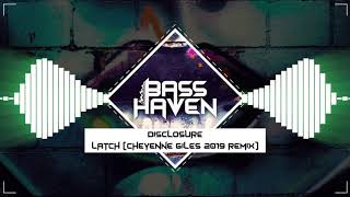 Disclosure  Latch cheyenne Giles 2019 Remix