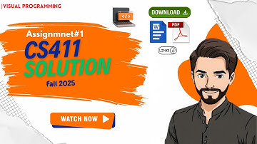 CS411 | CS411 Assignment No 1 Solution Fall 2025 | CS411 Assignment No1| CS411 Solution | VU 2025