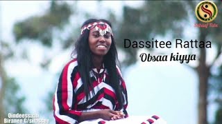 Dassitee Rattaa /Obsaa Kiyya/New Ethiopian Oromo Music (2024) Video