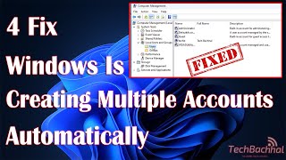 Windows Is Creating Multiple Accounts Automatically FIX Tutorial