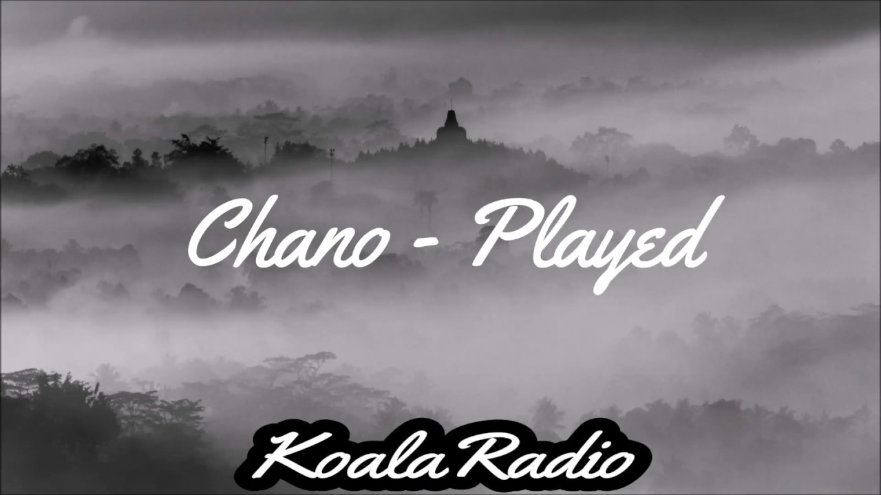 Chano Played Lyrics YouTube Chano played lyrics youtube