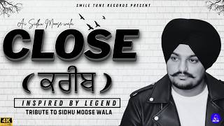 CLOSE : Sidhu Moose Wala New Song 2025 New Release Punjabi Songs 2026 Latest this week new Sidhu Ai