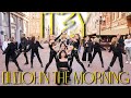 [K-POP IN PUBLIC | ONE TAKE] ITZY "마.피.아. In the morning" Dance Cover by BLOOM's Russia