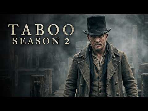 TABOO SEASON 2 (2026) – First Trailer  Tom Hardy