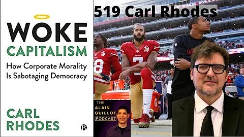 519 Carl Rhodes:  Does woke capitalism improve cap...