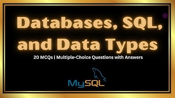 MySQL Quiz: Test Your Knowledge with 20 Essential MCQs on Databases, SQL, and Data Types