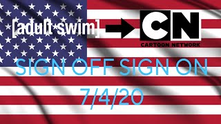 Adult Swim Sign Off Cartoon Network Sign On 7420 600 4 Of July Last Day