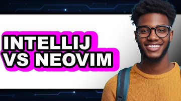 IntelliJ vs Neovim - Which Is Better?