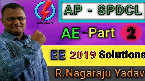 Lecture = 2 AP-SPDCL AE - 2019 EE Solutions