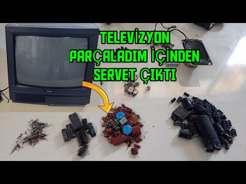 TELEVİZYON PARÇALADIM İÇİNDEN SERVET ÇIKTI - ELEKTRONİK HAKKINDA HERŞEY VAR