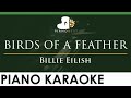 Billie Eilish - BIRDS OF A FEATHER - LOWER Key (Piano Karaoke Instrumental)