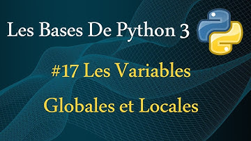 17 Variable Globale, Variable Locale et Paramètre