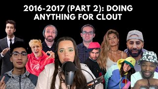 2016-2017 (Part 2): Doing Anything for Clout screenshot 4