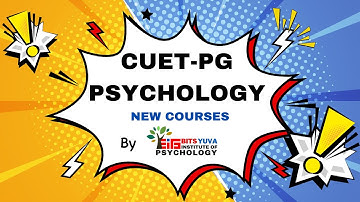 CUET PG Psychology New Course and Test Series,  BITS YUVA Institute of Psychology with Deepak Sharma