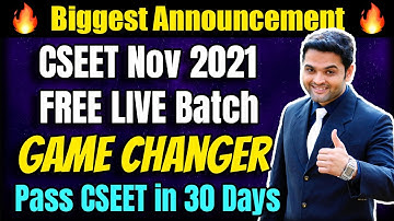 🔥 GOOD NEWS for CSEET November 2021 🔥  FREE CSEET Super 30 Days LIVE Batch