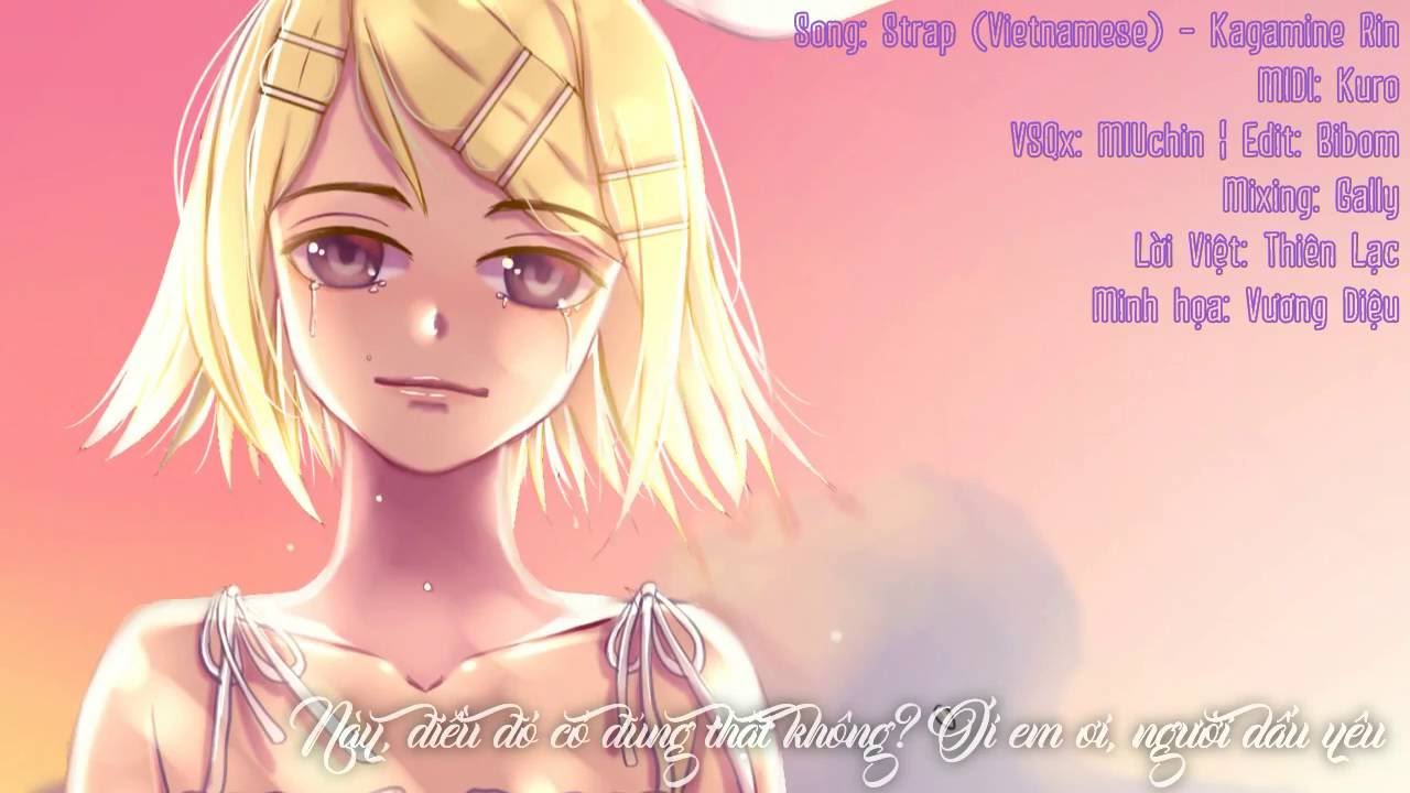【Kagamine Rin】Strap (Vietnamese ver.)【VietVocTeam】