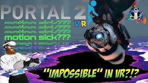 Portal 2 VR Gameplay - Part 1 |  Beginning to GLaDOS