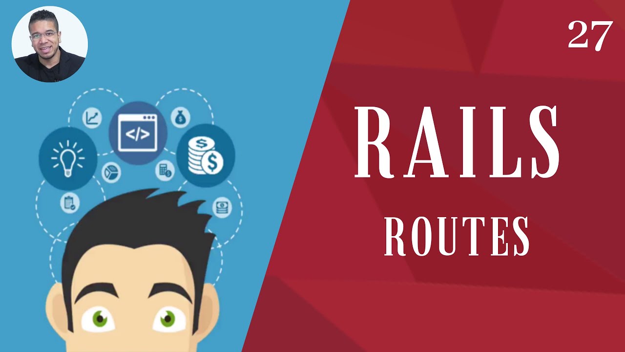 Ruby On Rails Routes Flowchart 27 - (RAILS - ROUTES) - RUBY ON RAILS - TORNE-SE UM PROGRAMADOR - YouTube